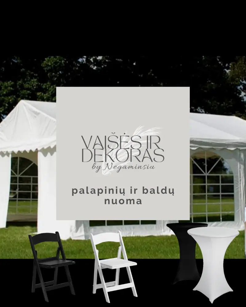 Palapinių ir lauko baldų nuoma šventėms/renginiams