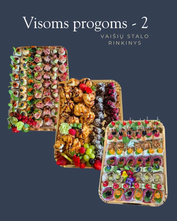 Vaišių stalo rinkinys VISOMS PROGOMS - 2 (su desertu)