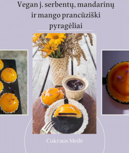 Vegan pyragėliai su serbentais ir mandarinais
