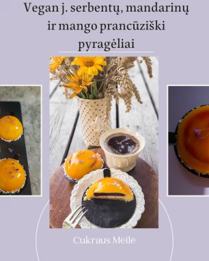 Vegan pyragėliai su serbentais ir mandarinais (be glitimo)